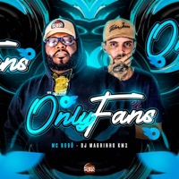 OnlyFans (with Dj Magrinho km2) - Single - Mc Bobô