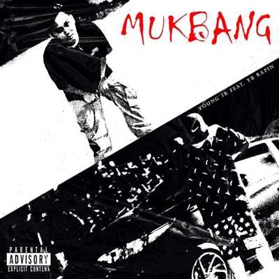 MUKBANG (feat. YB Rapin) - Single