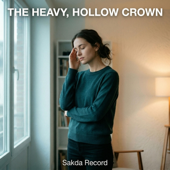 The Heavy, Hollow Crown