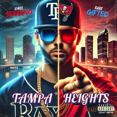 Tampa Heights (feat. Vince Serrano & Gabe Gifted) - Single