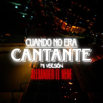 Cuando no era cantante (Special Version) - Single