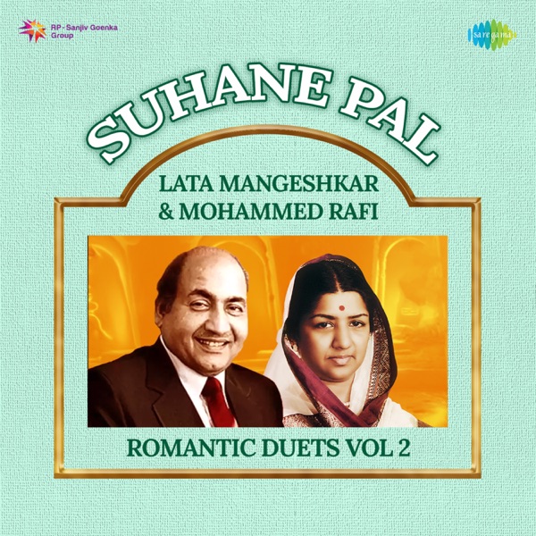 Suhane Pal - Lata Mangeshkar & Mohammed Rafi Romantic Duets, Vol. 2