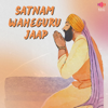 Satnam Waheguru Jaap - Bhai Sheetal Singh Aalankari, Waheguru Waves & Devotional Beat