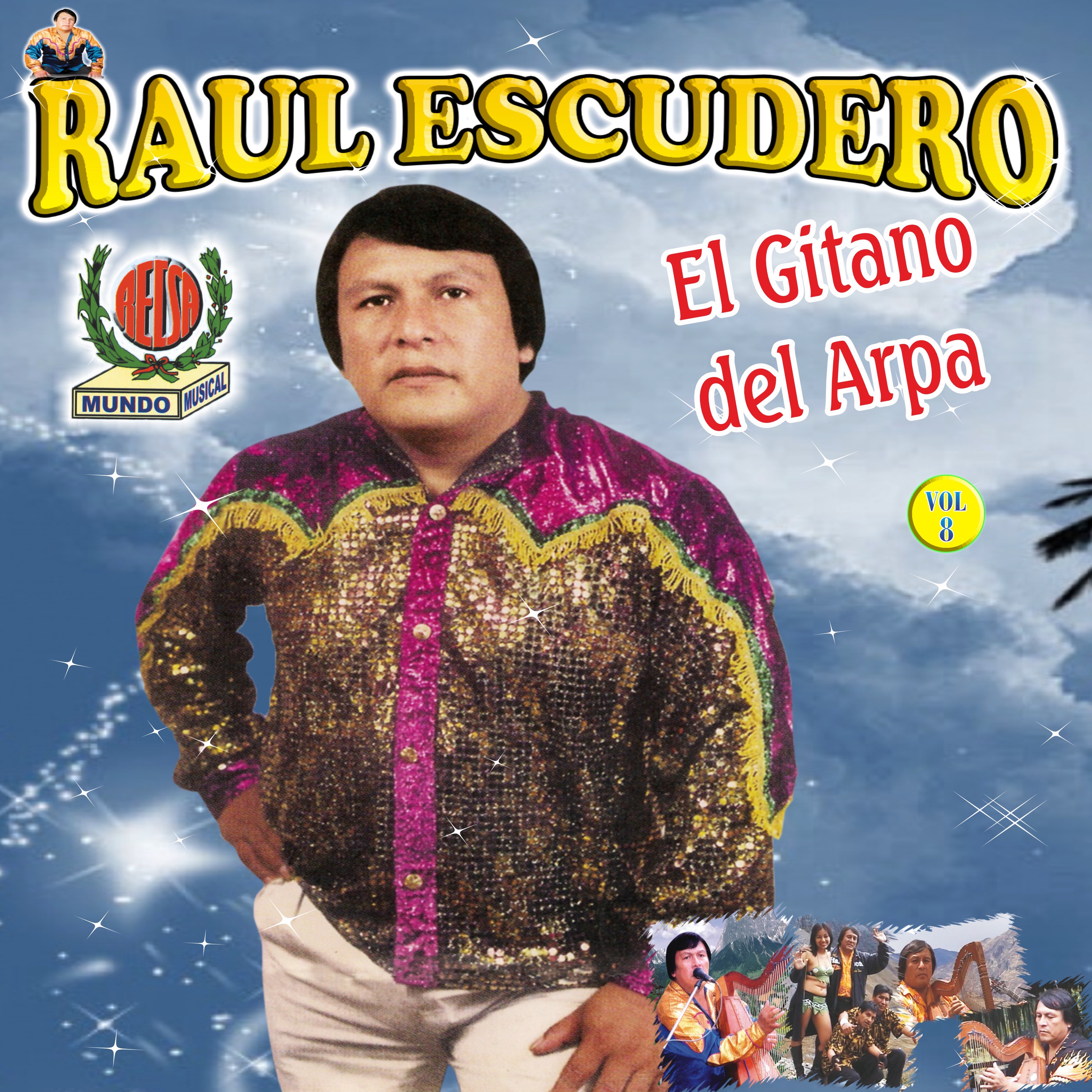 Raul Escudero el Gitano del Arpa, Vol. 8