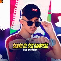 Sonho de Ser Campeão - Single - Edin do Piseiro