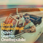 I Don't Wanna Wait (Extended) - David Guetta &amp; OneRepublic Cover Art