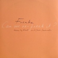 Can We Re-Freak It? - Single - Freaks