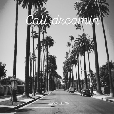 Cali Dreamin/Internet Killas - Single