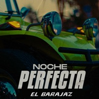 Noche Perfecta (feat. Ey Gary) - Single - El Barajaz