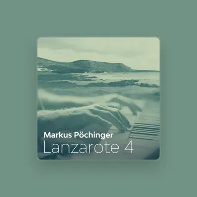 Listen to Markus Poechinger, watch music videos, read bio, see tour dates & more!