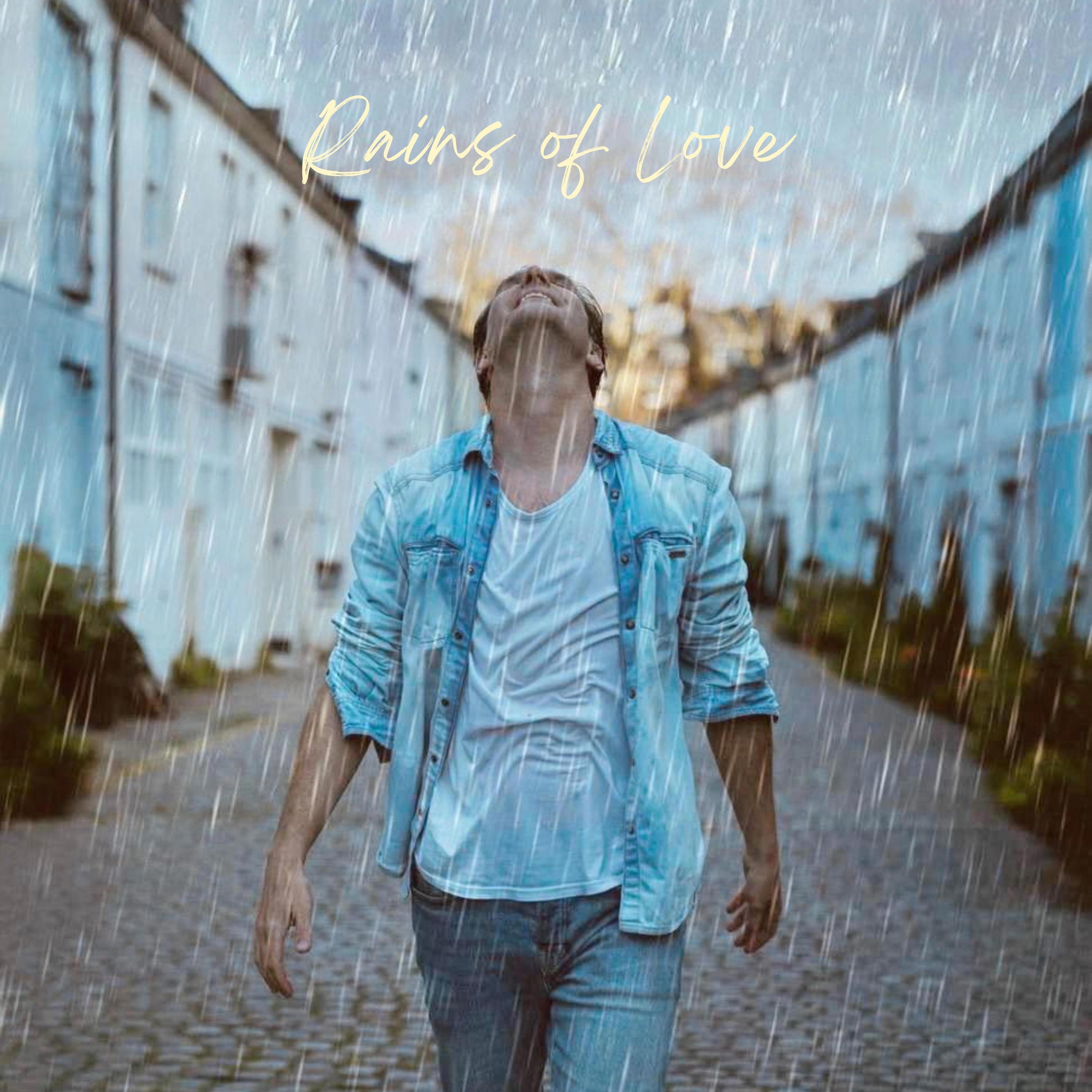 Rains of Love - Single