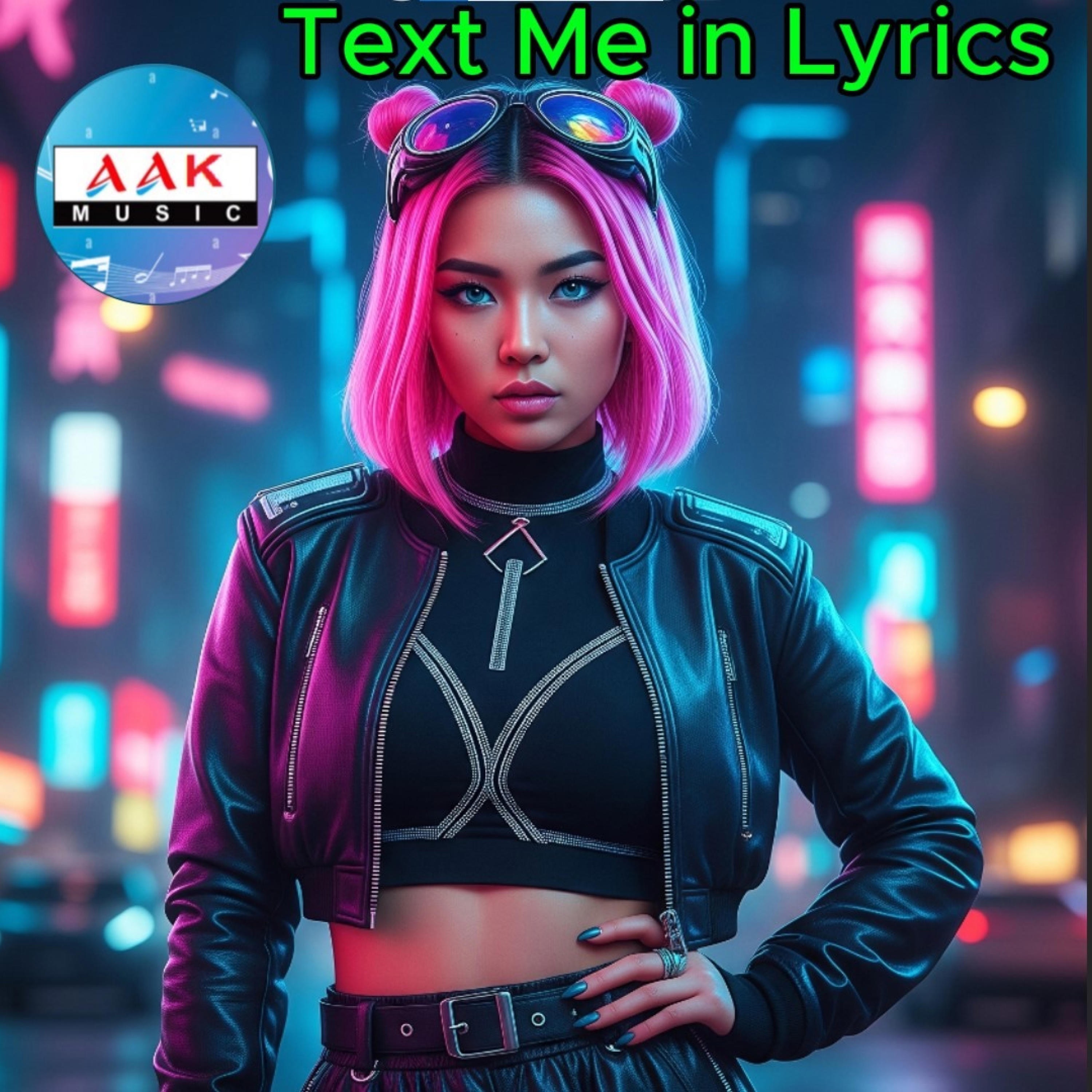 Text Me in Lyrics Pop Music