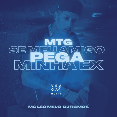 MTG SE MEU AMIGO PEGA MINHA EX - Single