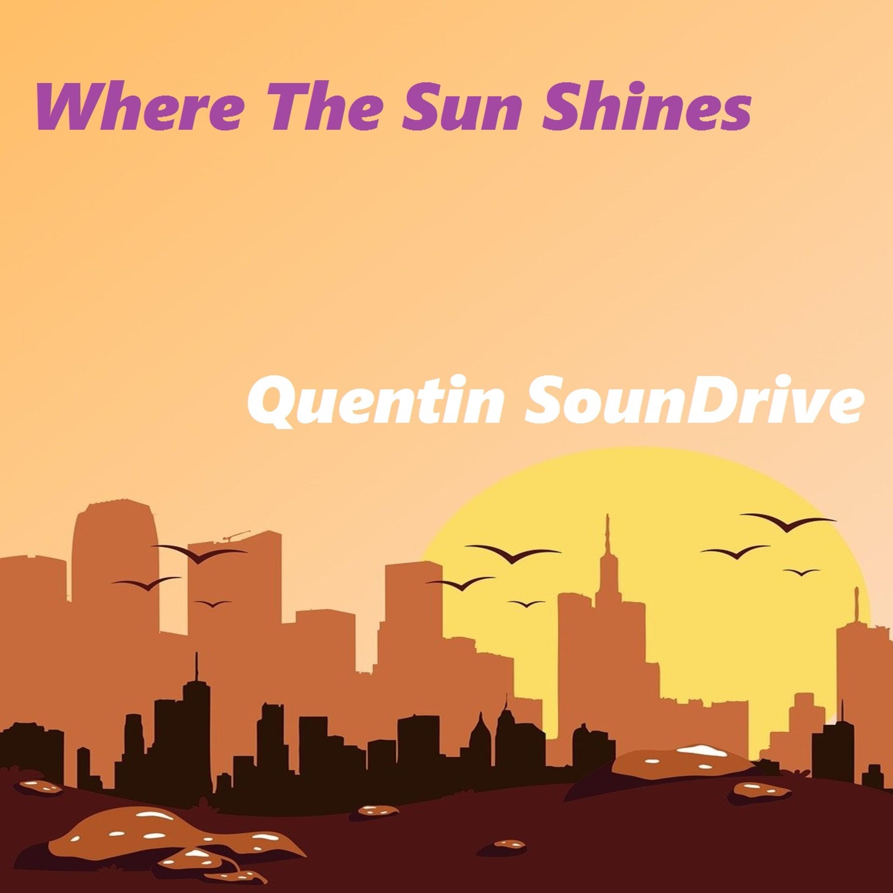 Where The Sun Shines - Single