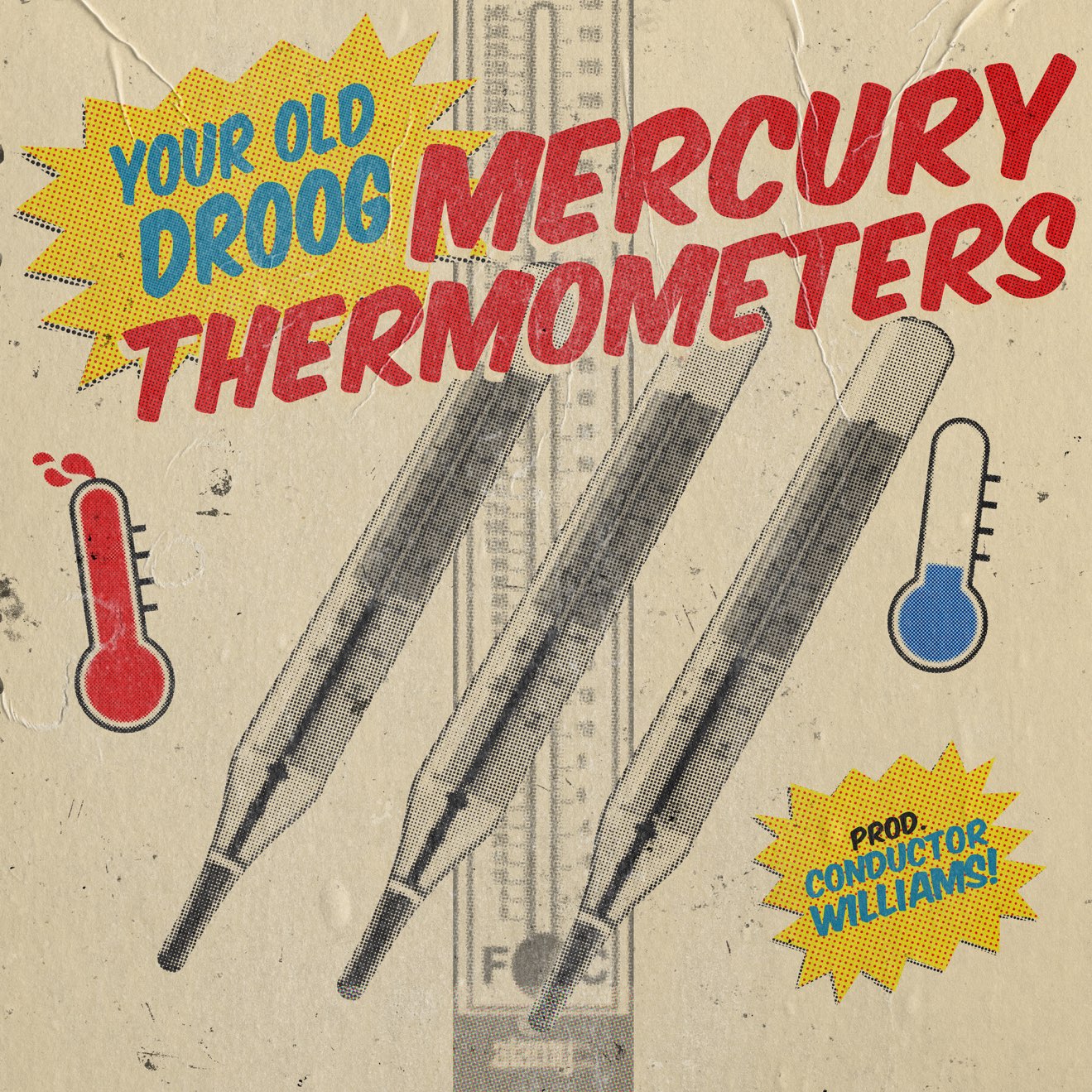 Your Old Droog & Conductor Williams – Mercury Thermometers – Single (2024) [iTunes Match M4A]