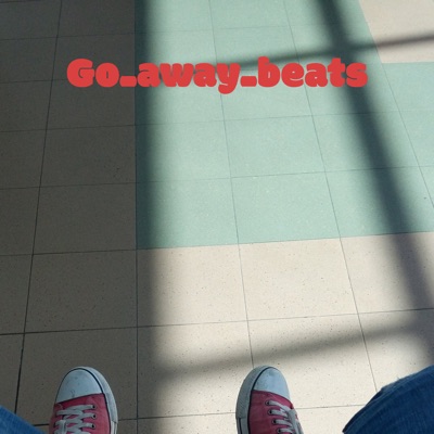 Go_away_beats - Single