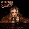 Whiskey After Women