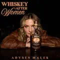 Whiskey After Women