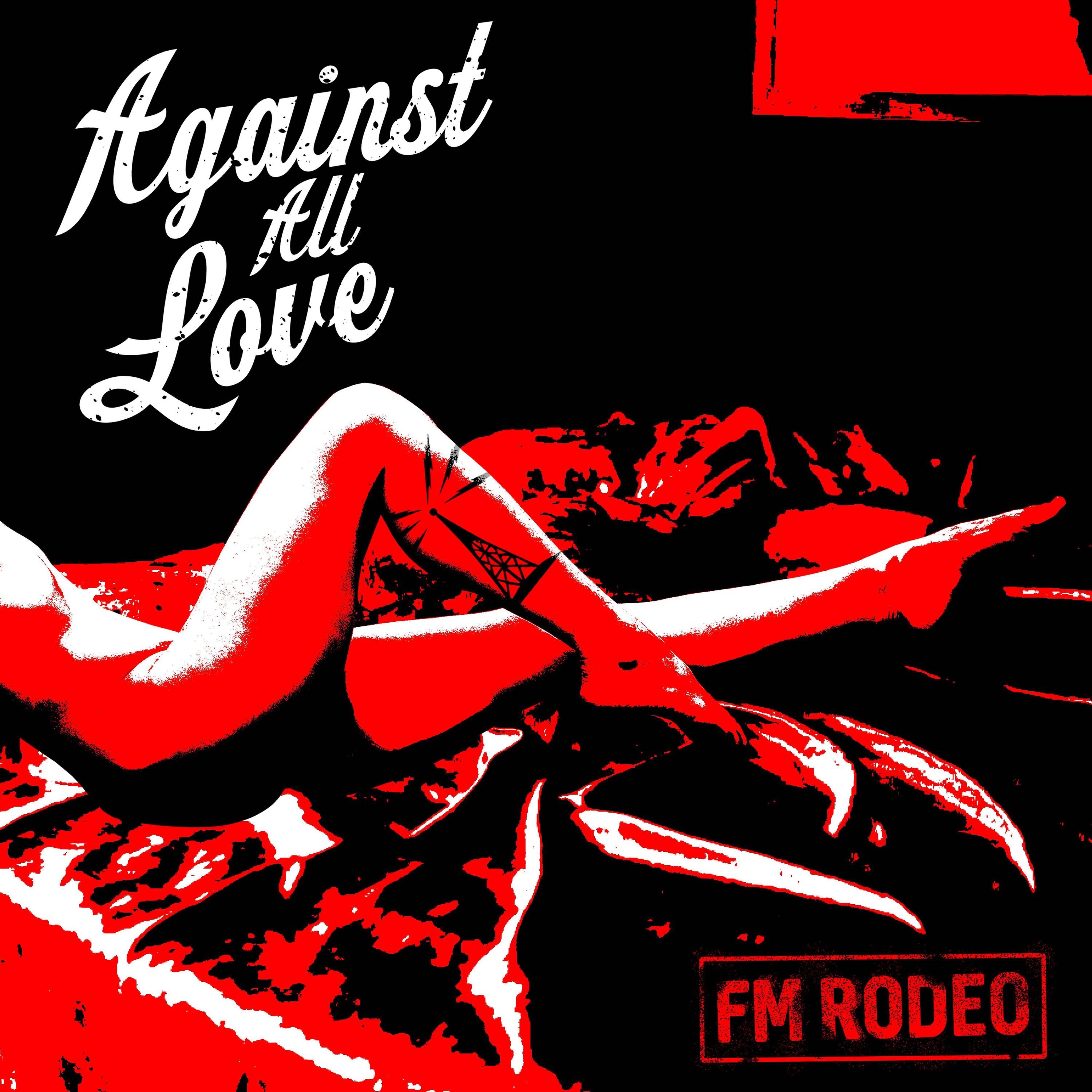 Against All Love (FTFHTL) - Single