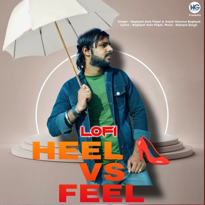 Heel vs Feel (Lofi) - Single