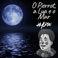 O Pierrot, a Lua e o Mar - Single - Hyldon