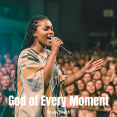 God of Every Moment