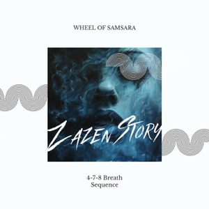 Wheel of Samsara (4-7-8 Breath Sequence)