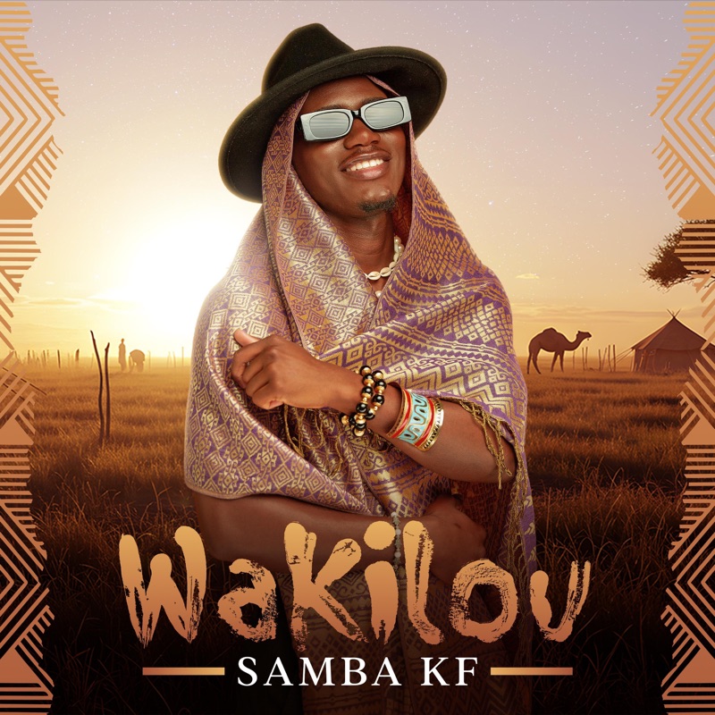 Wakilou - Samba KF: Song Lyrics, Music Videos & Concerts