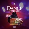 Dance For Me