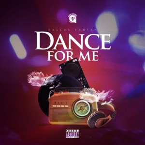 Dance For Me - Single