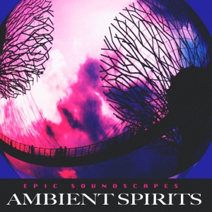 Ambient Spirits