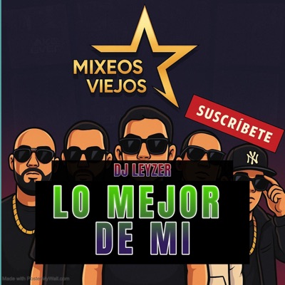 DJ Leyzer Lo Mejor De Mi