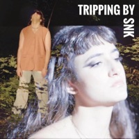 Tripping - Single - SNK