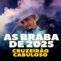 As Braba de 2025 Cruzeirão Cabuloso - EP - Itallo ZK & DJ itallo ZK