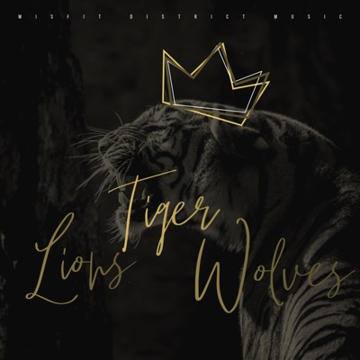 Lions Tigers & Wolves - Single