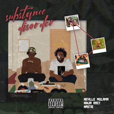 Substance Disorder (feat. NinjaRacy E.T. & Nastie Nastie) - Single