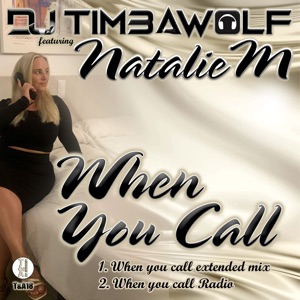 When You Call (feat. Natalie M) - Single