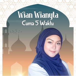 Chord Gitar Cuma 5 Waktu - Wian Wianyta