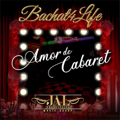 Bachat4 Life - Amor De Cabaret 