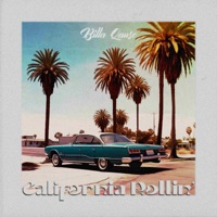 California Rollin' - Single - Billa Qause