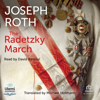 The Radetzky March - Joseph Roth & Michael Hofmann