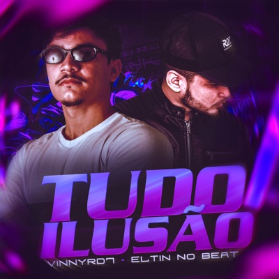 Tudo Ilusão - Single