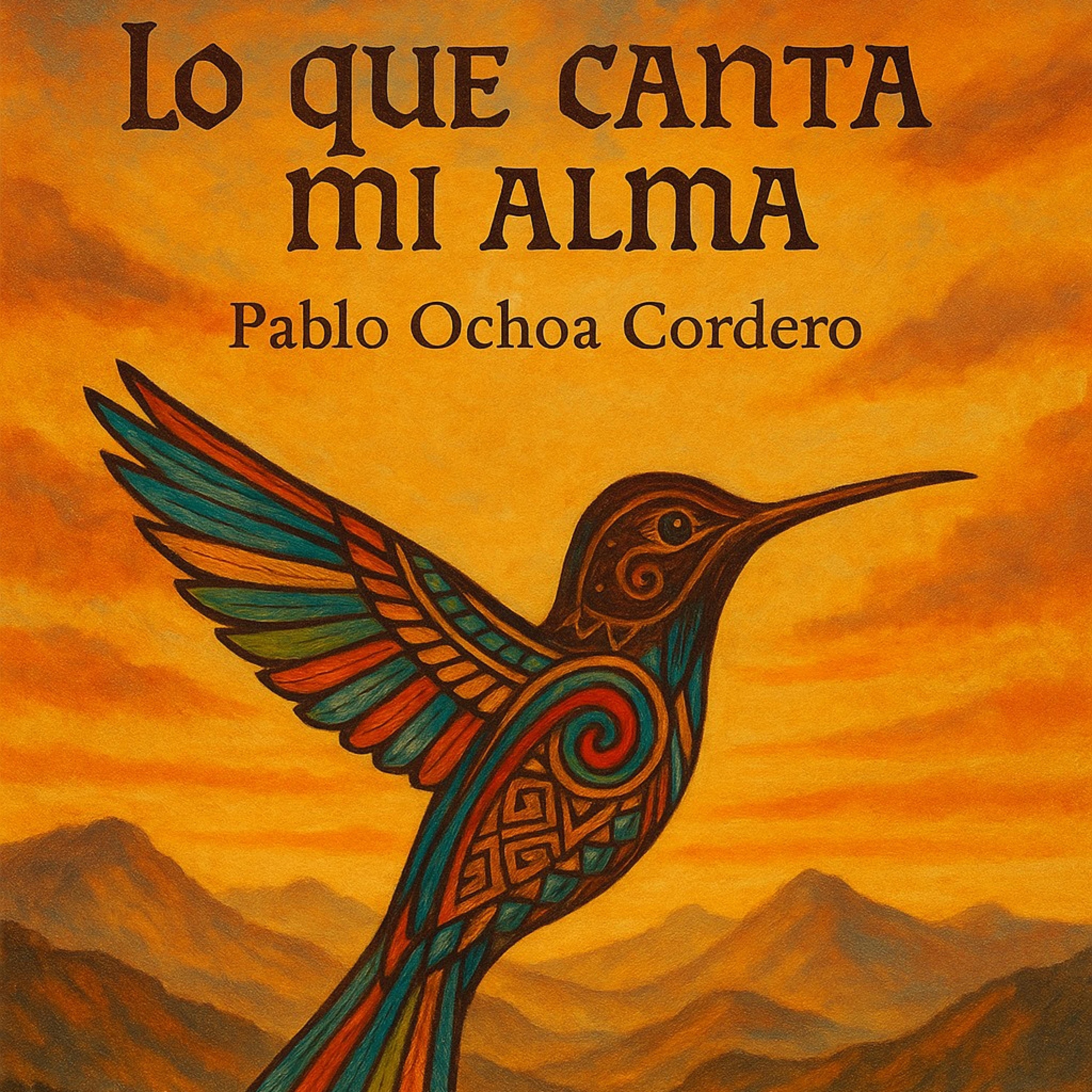 Lo que canta mi alma