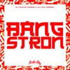 Bang Stron - Single