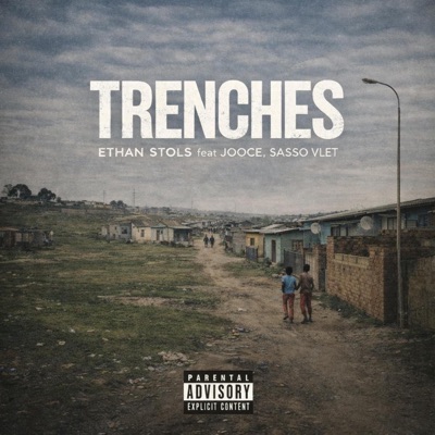 Trenches (feat. Jooce & Sasso Vlet) - Single