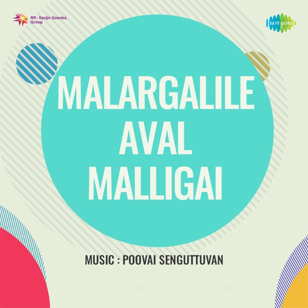 Malargalile Aval Malligai (Original Motion Picture Soundtrack) - EP