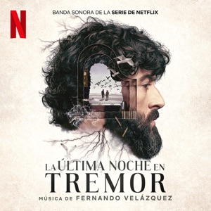 La Última Noche En Tremor (Banda Sonora De La Serie De Netflix)