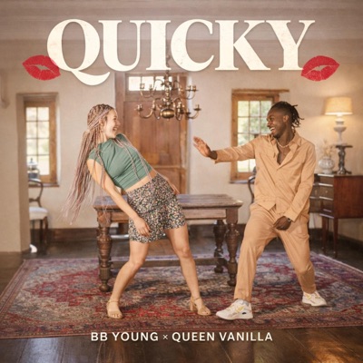 QUICKY (feat. Queen Vanilla) - Single