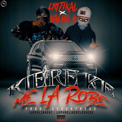 Kiere Ke Me La Robe (feat. Nacho.G) - Single