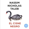 El cisne negro - Nassim Nicholas Taleb